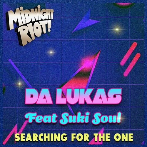 Da Lukas, Suki Soul - Searching for the One [MIDRIOTD380]